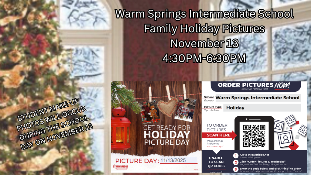 A reminder notice stating that student make-up photos will take place during the school day on November 13 at Warm Springs Intermediate School.