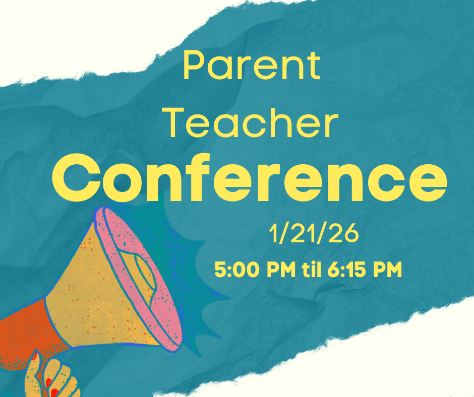 Parent-Teacher Conference Jan 21, 5:00–6:15 PM announcement.
