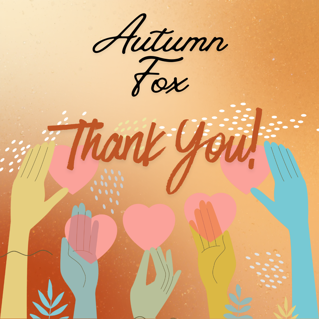 Thank you graphic honoring Autumn Fox with hands holding hearts.