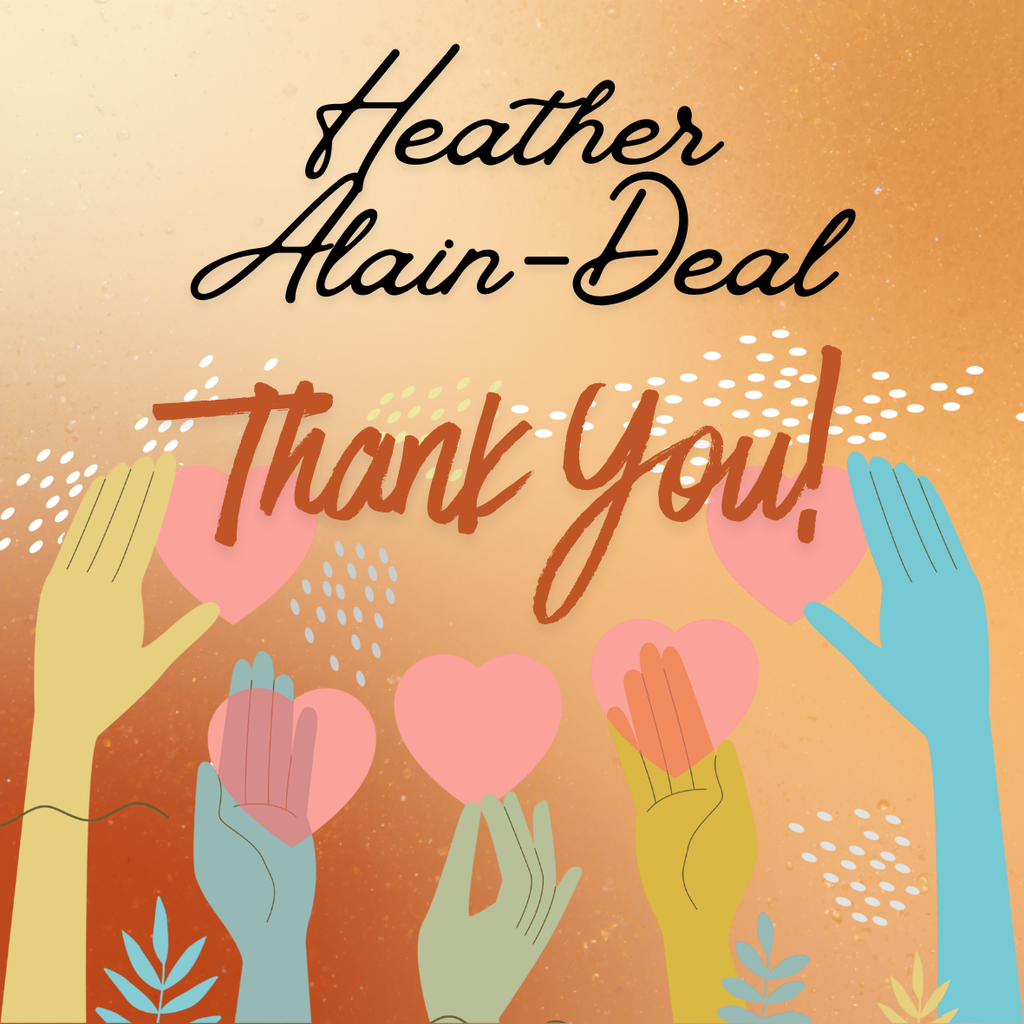 Thank you graphic honoring Heather Alain-Deal with hands holding hearts.