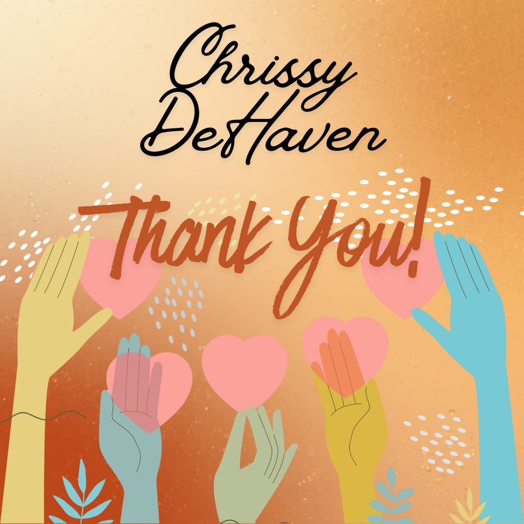 Thank you graphic honoring Chrissy DeHaven with hands holding hearts.