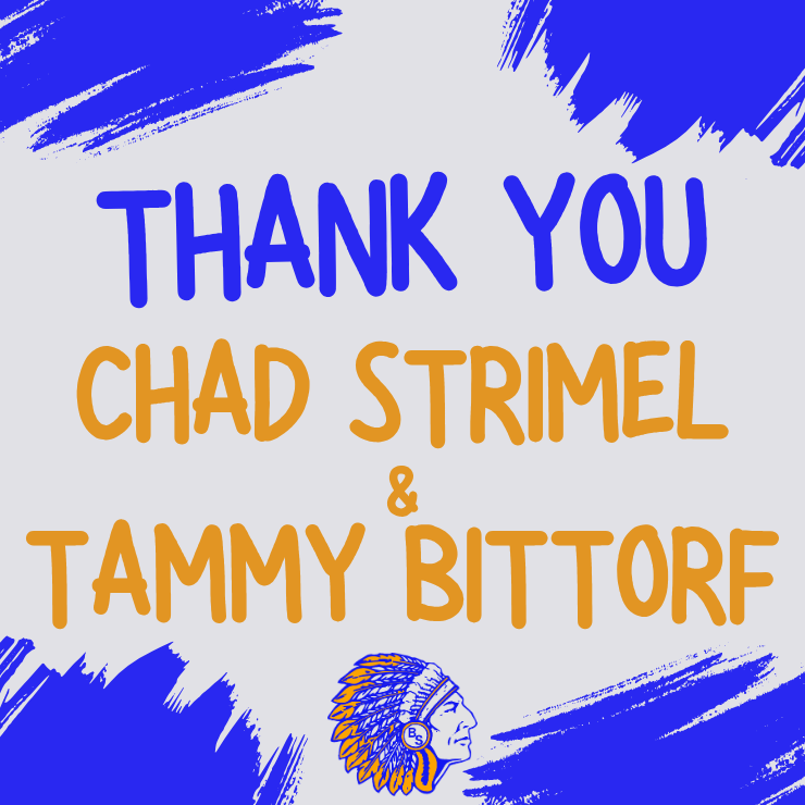Thank you Chad Strimel and Tammy Bittorf with Indian logo background