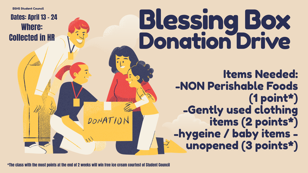 Blessing Box Drive NOW - April 24 hosted by BSHS Student Council! 
