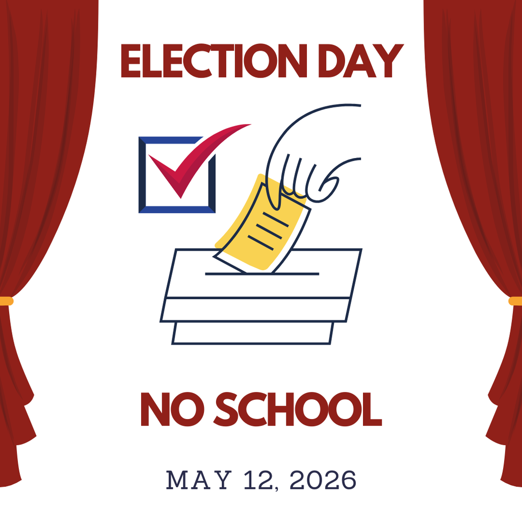 Election Day graphic with voting ballot and no school May 12, 2026.