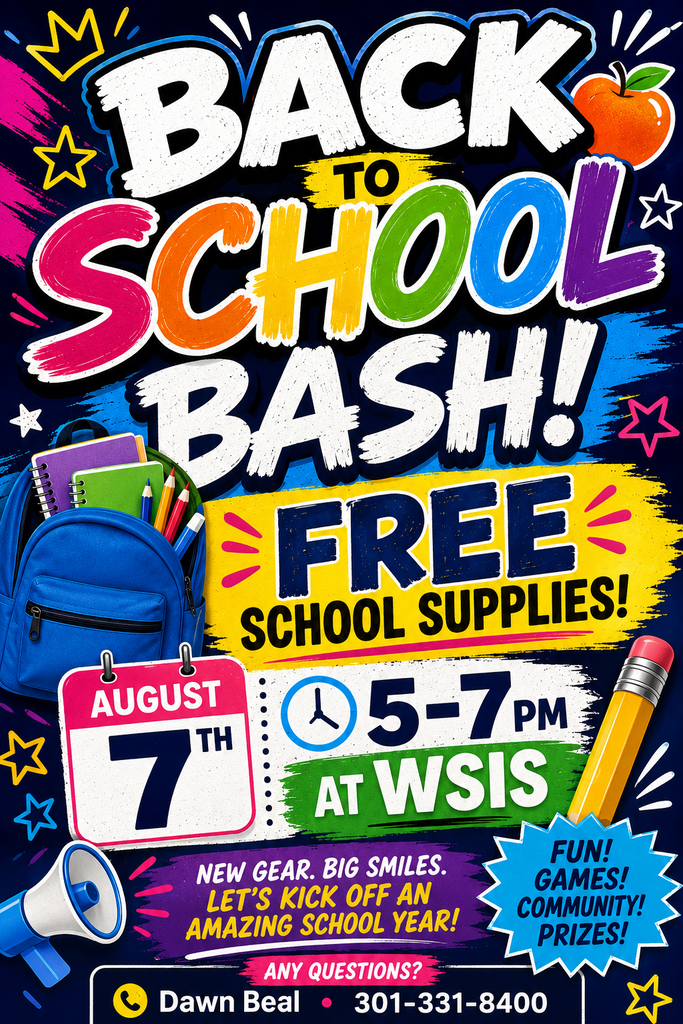 Colorful flyer promoting a Back-to-School Bash with free school supplies on August 7, 5–7 p.m. at WSIS, featuring games, prizes, community fun, and contact information.