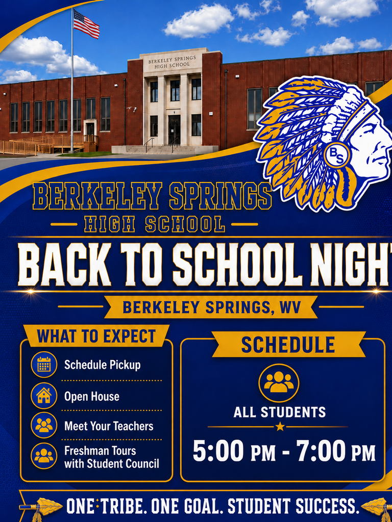 Back to School Night flyer for Berkeley Springs High School in Berkeley Springs, WV. The flyer features a photo of Berkeley Springs High School with the school logo and blue-and-gold school colors. Event details: Back to School Night is August 13, 2026, from 5:00 PM to 7:00 PM for all students. Students can pick up schedules, attend open house, meet teachers, and freshmen can receive tours from Student Council members. The flyer includes the slogan: “One Tribe. One Goal. Student Success.”