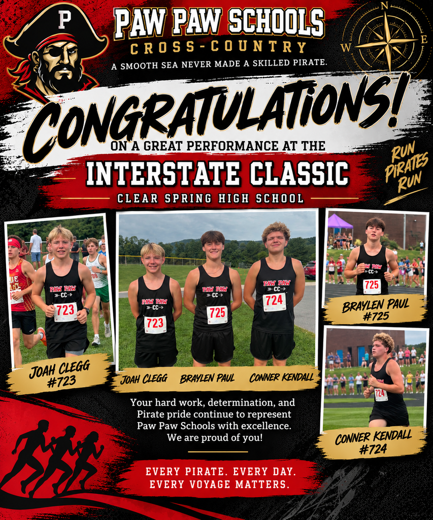 Paw Paw Schools cross-country congratulatory graphic in red, black, gold, and white featuring a pirate mascot, compass, and photos of team members Joah Clegg (#723), Braylen Paul (#725), and Conner Kendall (#724). The poster congratulates the runners on their performance at the Interstate Classic at Clear Spring High School and includes the messages, “A smooth sea never made a skilled pirate,” “Run Pirates Run,” and “Every Pirate. Every Day. Every Voyage Matters.”
