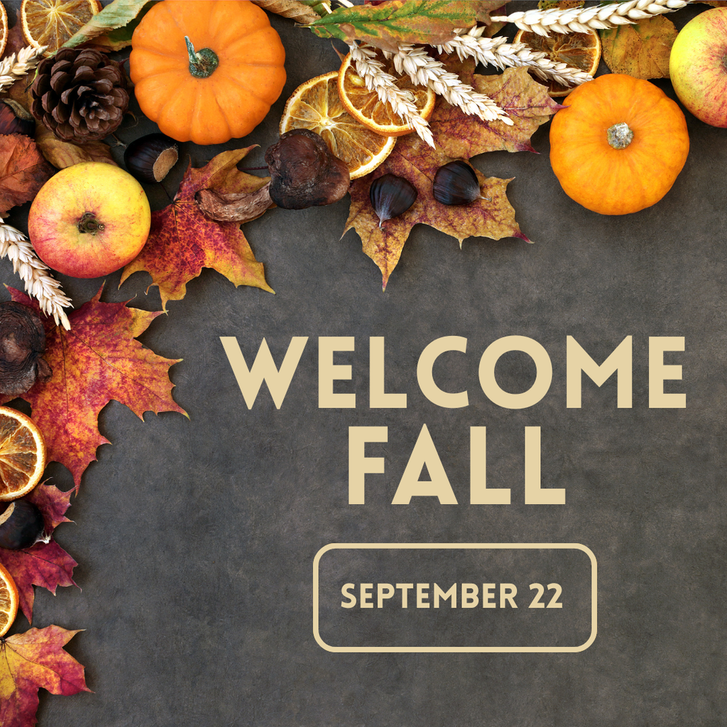 Welcome Fall on September 22