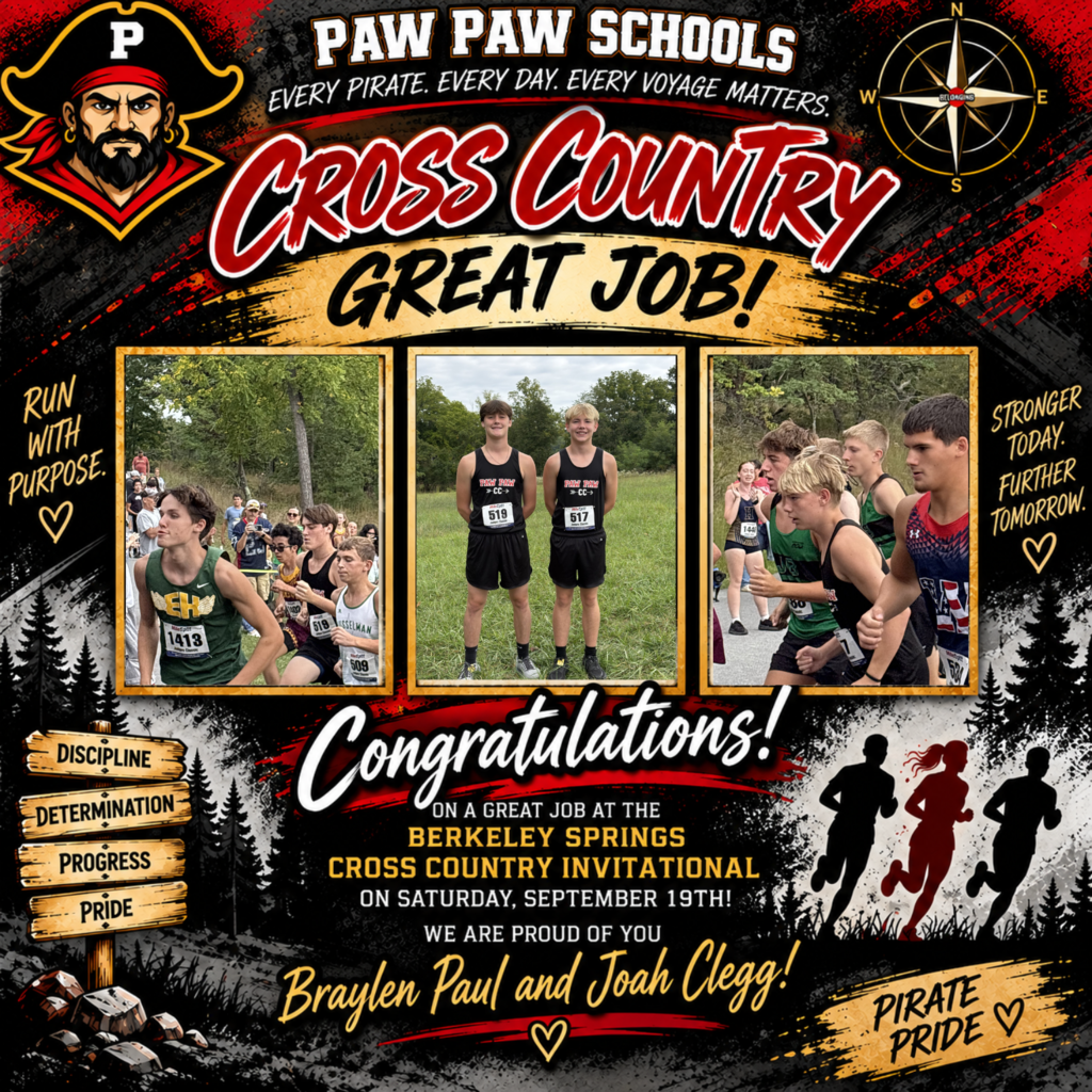 Paw Paw Schools Cross Country congratulatory graphic in red, black, gold, and white. The pirate-themed design features the Paw Paw Pirate mascot, a compass, three photo spaces, mountain and forest scenery, and silhouettes of cross-country runners. Text congratulates Braylen Paul and Joah Clegg for doing a great job at the Berkeley Springs Cross Country Invitational on Saturday, September 19th. Additional messages include “Run with Purpose,” “Stronger Today. Further Tomorrow,” “Discipline, Determination, Progress, Pride,” “Pirate Pride,” and “Every Pirate. Every Day. Every Voyage Matters.”