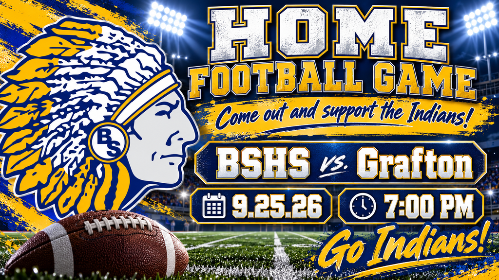 Home football game vs Grafton on 9.25.26.  Go Indians!