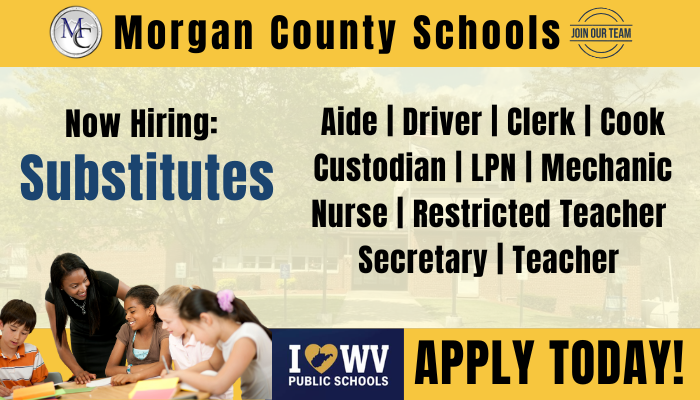 Morgan County Schools is hiring substitutes for aide, driver, clerk, cook, custodian, LPN, mechanic, nurse, teacher, and secretary positions.