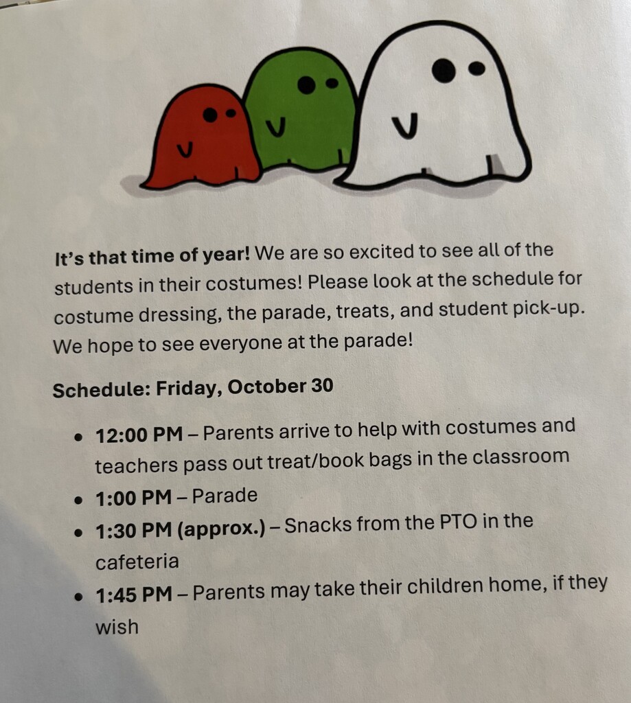 Paw Paw Schools Halloween Parade announcement featuring three friendly cartoon ghosts in red, green, and white. The flyer invites families to celebrate Halloween on Friday, October 30, and provides a schedule of activities. At 12:00 PM, parents may arrive to help students with costumes while teachers distribute treat and book bags in classrooms. The Halloween parade begins at 1:00 PM. At approximately 1:30 PM, the PTO will provide snacks in the cafeteria. Beginning at 1:45 PM, parents may take their children home if they wish. The announcement expresses excitement about seeing students in their costumes and welcomes families to attend the parade.