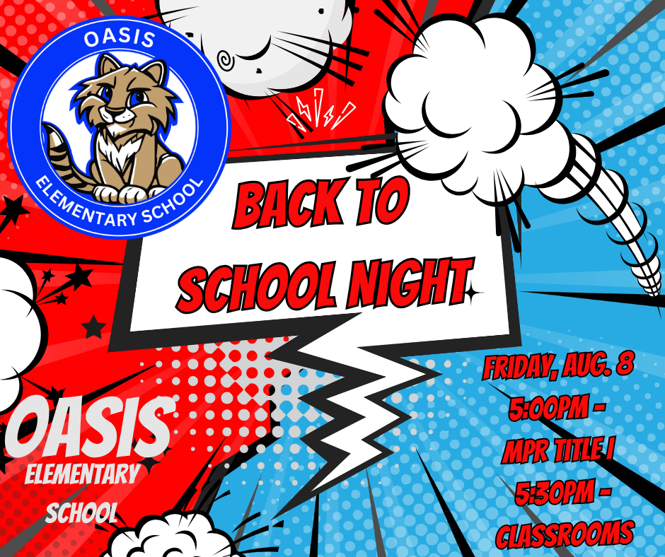 Graphic with date and time for Oasis Elementary Back to School Night held on August 8 at 5 pm