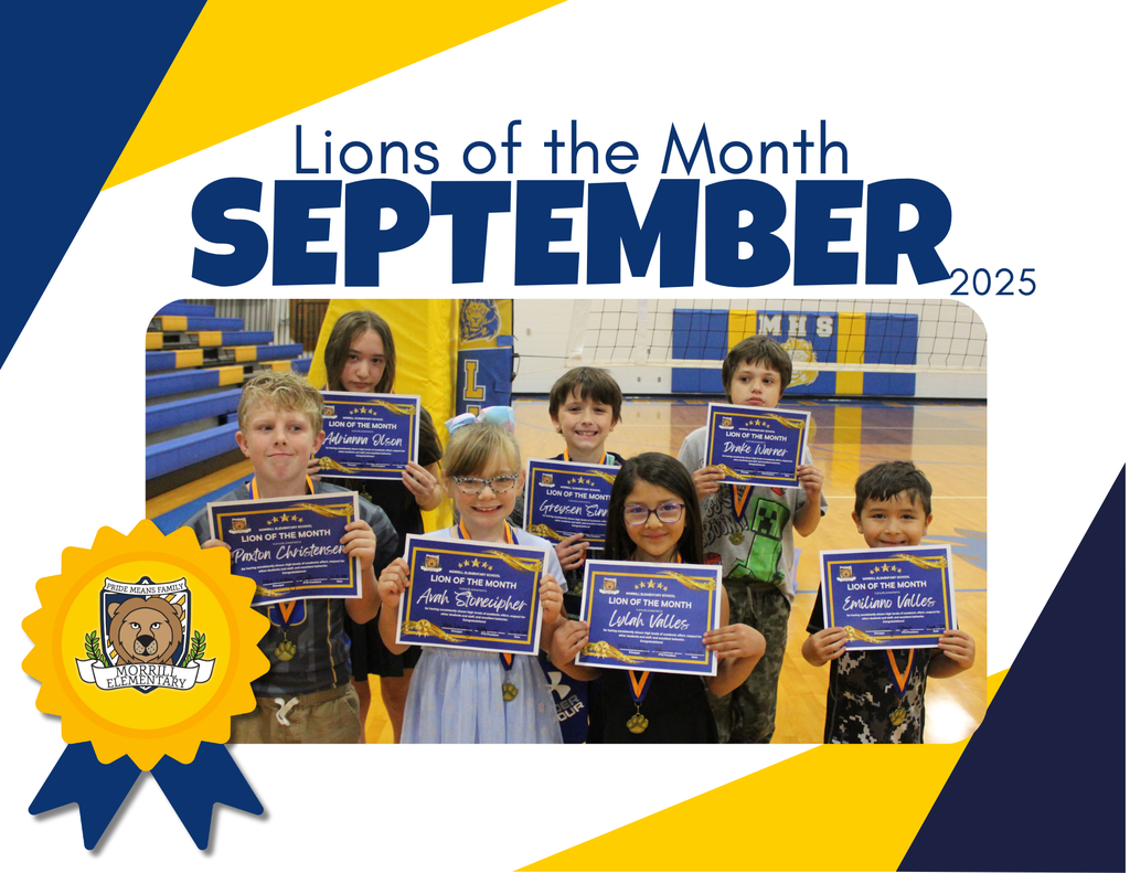 We are proud to share with you our Lions of the Month for September! These students are starting their school year out right!