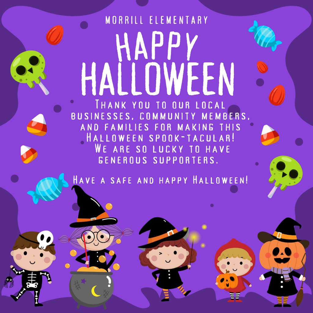 Thank you to our local businesses, community members, and families for making this Halloween spook-tacular! We are so lucky to have generous supporters. Have a safe and happy Halloween!