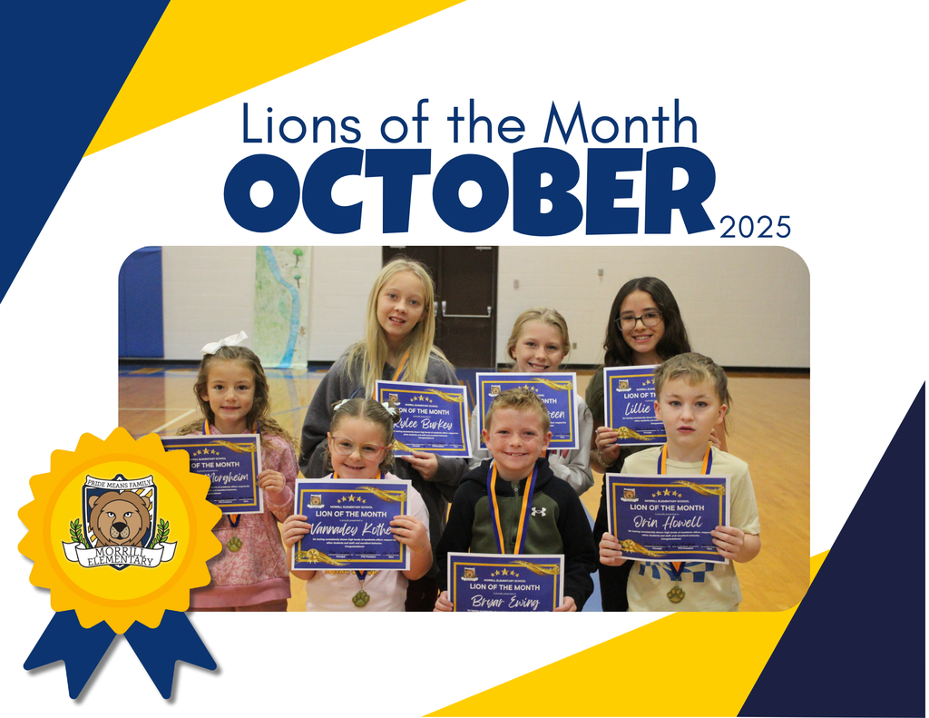 We are excited to share with you our October Lions of the Month! These students set positive examples for all of our Lions. We are so proud to have them as a part of our school. Thanks for being amazing!