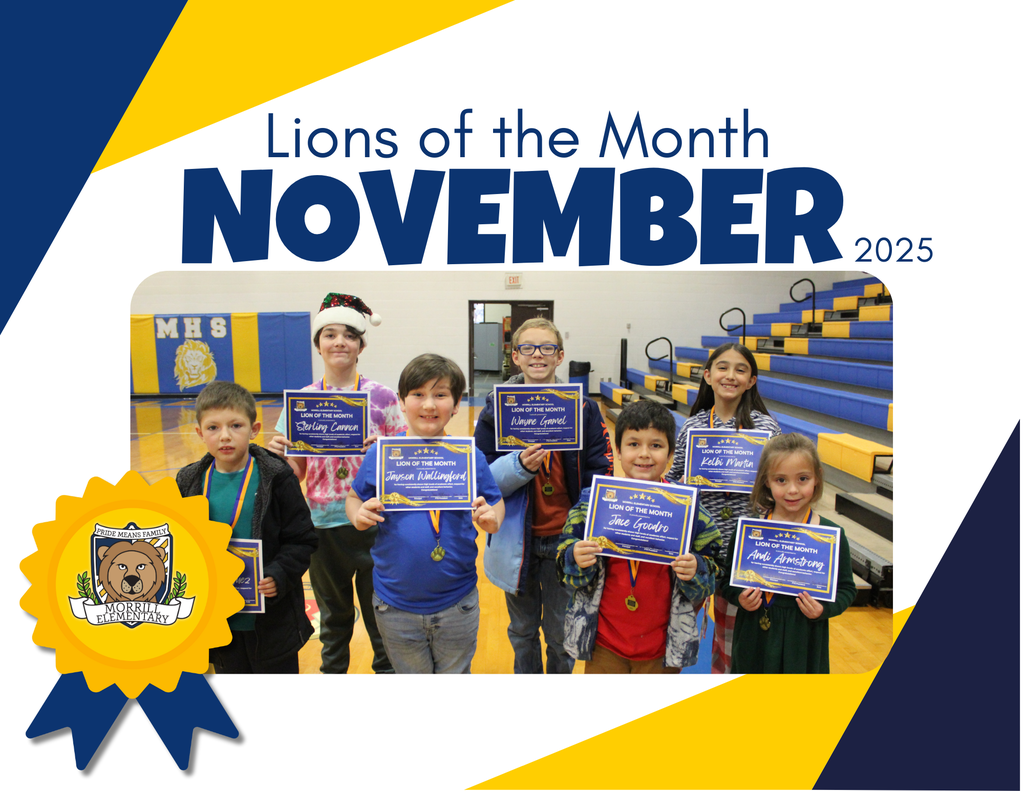 Congratulations to our Lions of the Month for November!  These students have been doing wonderful things. We are so proud of the way they are working, learning, and playing at school! 