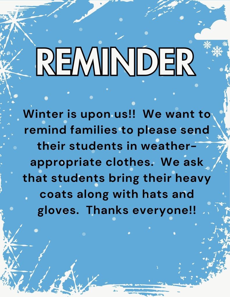 Reminder - Winter Clothes