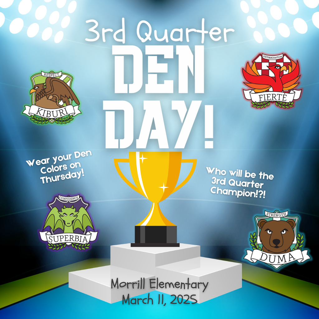 3rd quarter is coming to an end! Who will be the Den Champions?  Wednesday, March 11 is 3rd Quarter Den Day! Wear your den colors to show your pride!