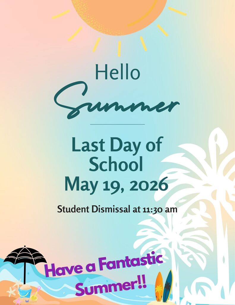 Last Day of School - May 19
