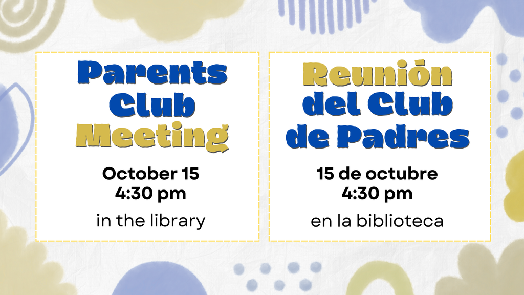 Parents Club Meeting on October 15th at 4:30 PM