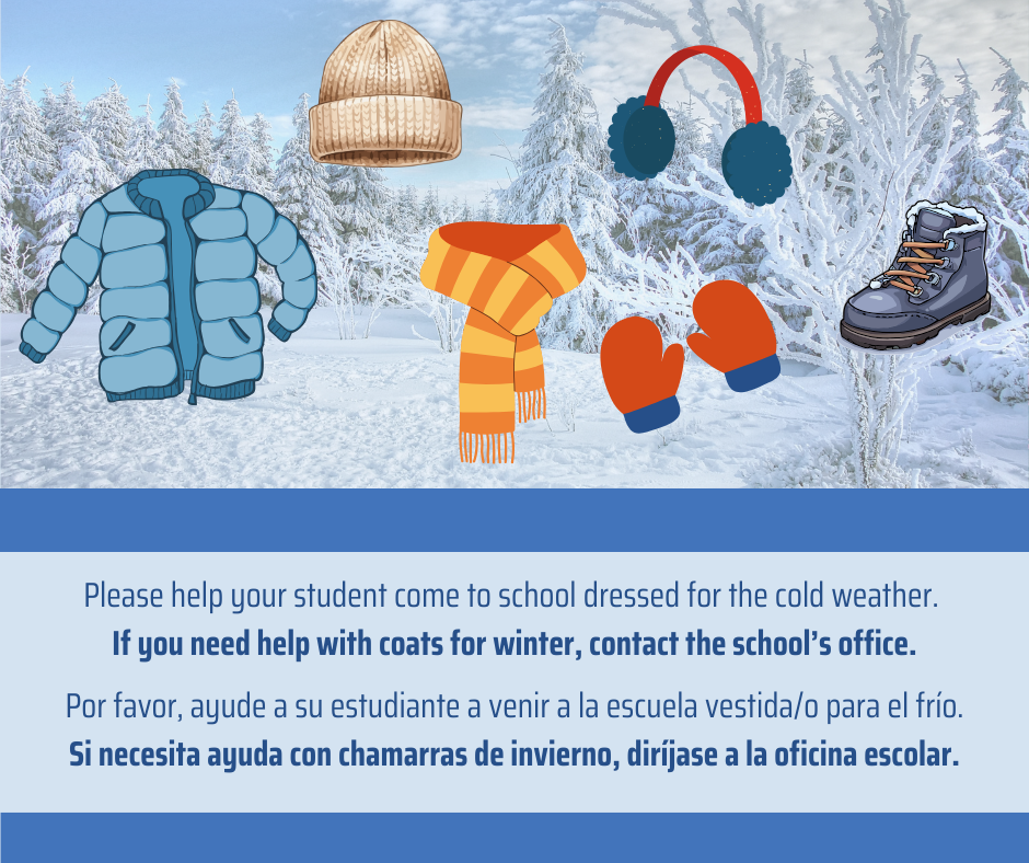 Dress for Cold Weather / Vístete para el Frío