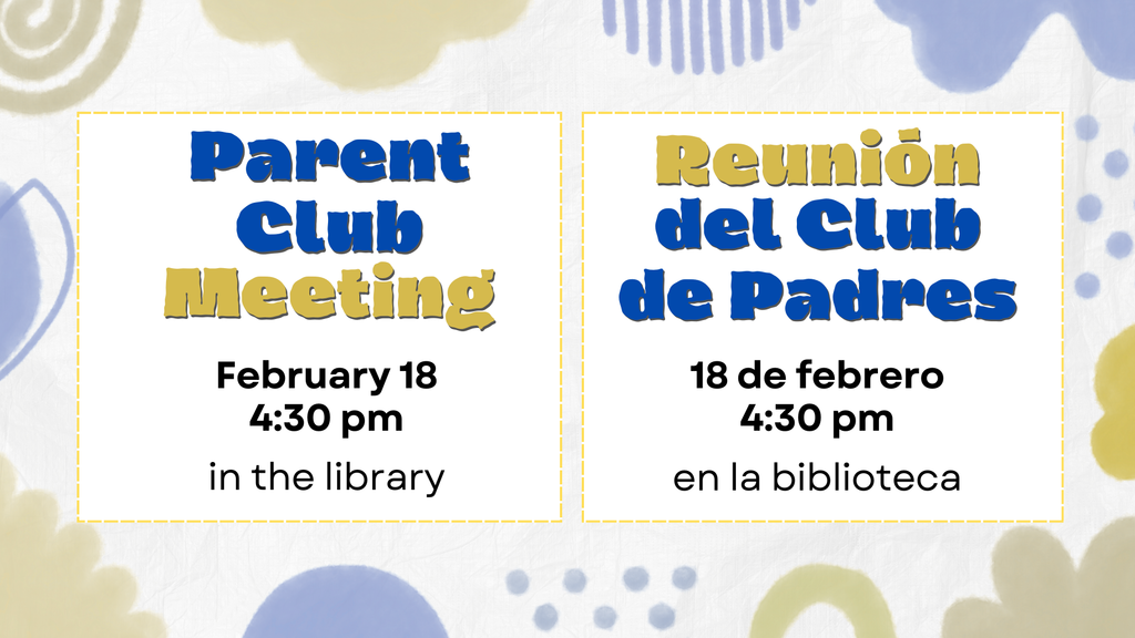 Parent Club Meeting - February 18th at 4:30pm
