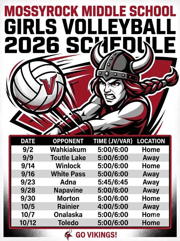 Attention Mossyrock volleyball fans! The middle school volleyball season begins tonight. Here is their season schedule. Go Vikings!!