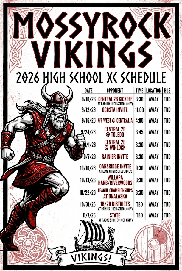 The Mossyrock Cross-Country schedule is finalized! This schedule covers all events for high school and middle school athletes. Go Vikings!