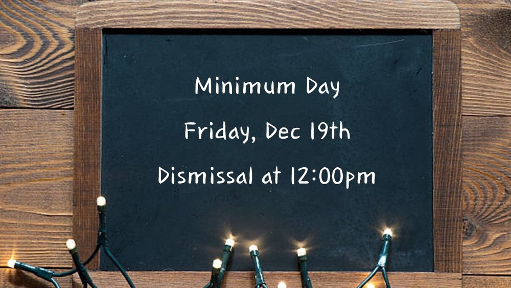 Minimum Day 12/19