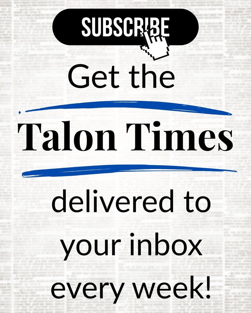 Subscribe to the Talon Times
