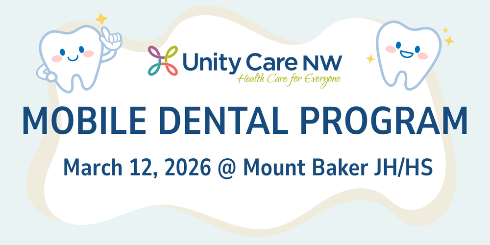Unity Care Northwest’s Mobile Dental Program  2026