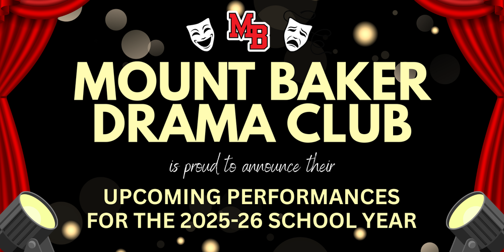 Mount Baker Drama Club Performances 2025-26, Drama Mask, Theatre Stage