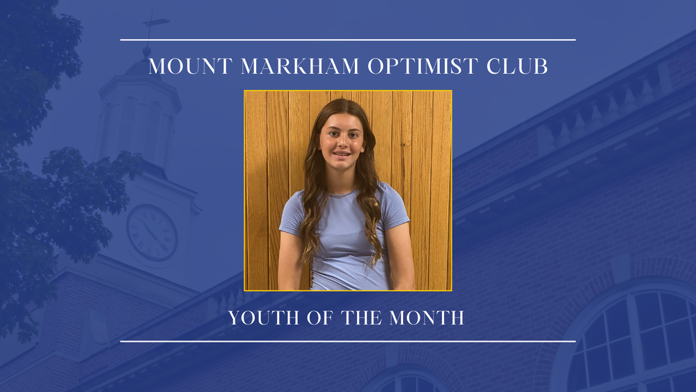 Mount Markham Optimist Club Youth of the Month - May 2026