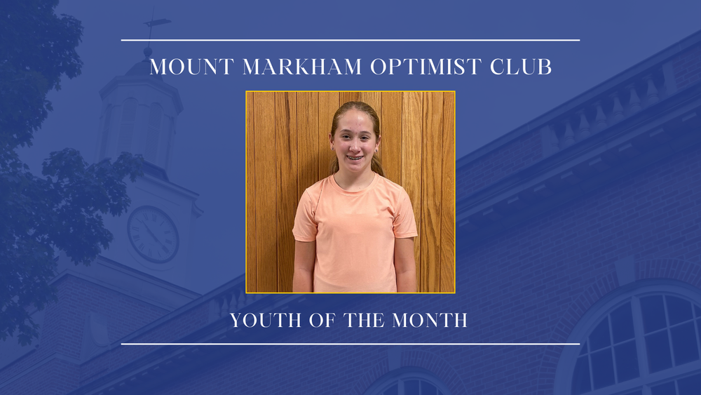 Mount Markham Optimist Club Youth of the Month - March 2026