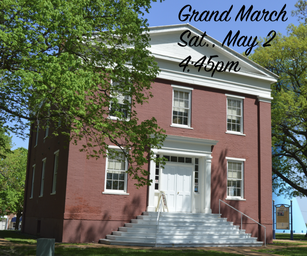 Grand March is Saturday, May 2, at 4:45pm at the Mt. Pulaski Courthouse.