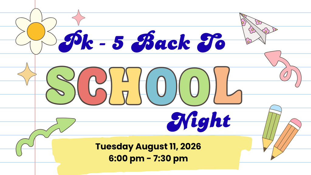 PK-5 Back to School Night