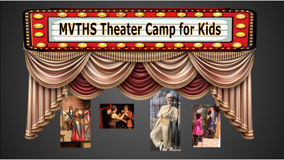 MVTHS Theater Camp for Kids