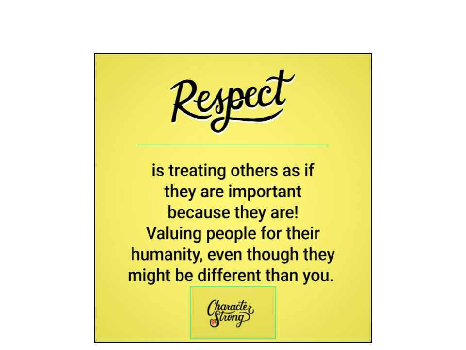 Character Strong - Respect
