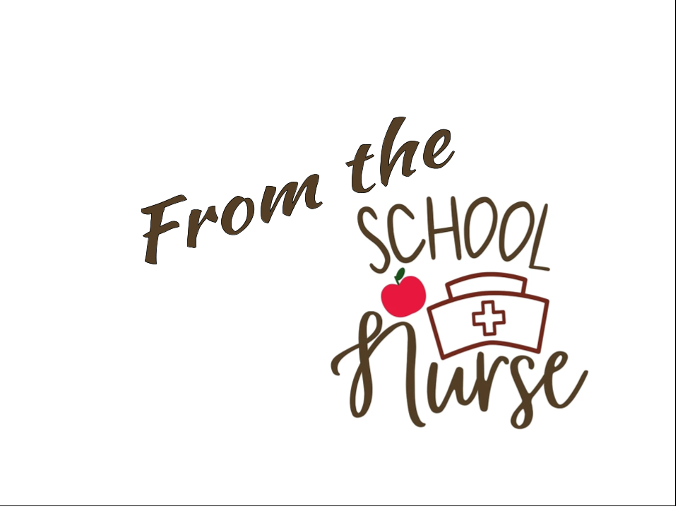 From the School Nurse announcement
