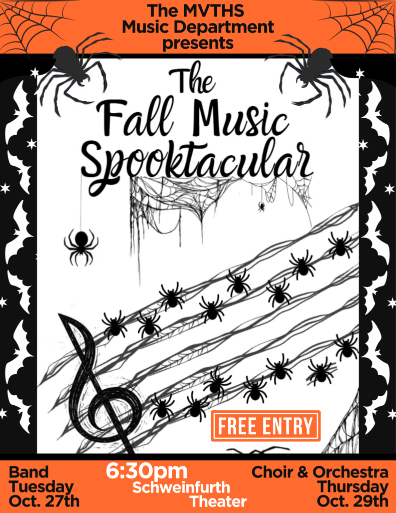 The Fall Music Spooktacular Concerts are Oct 27th and October 29th, both at 6:30 PM