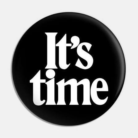 it's time