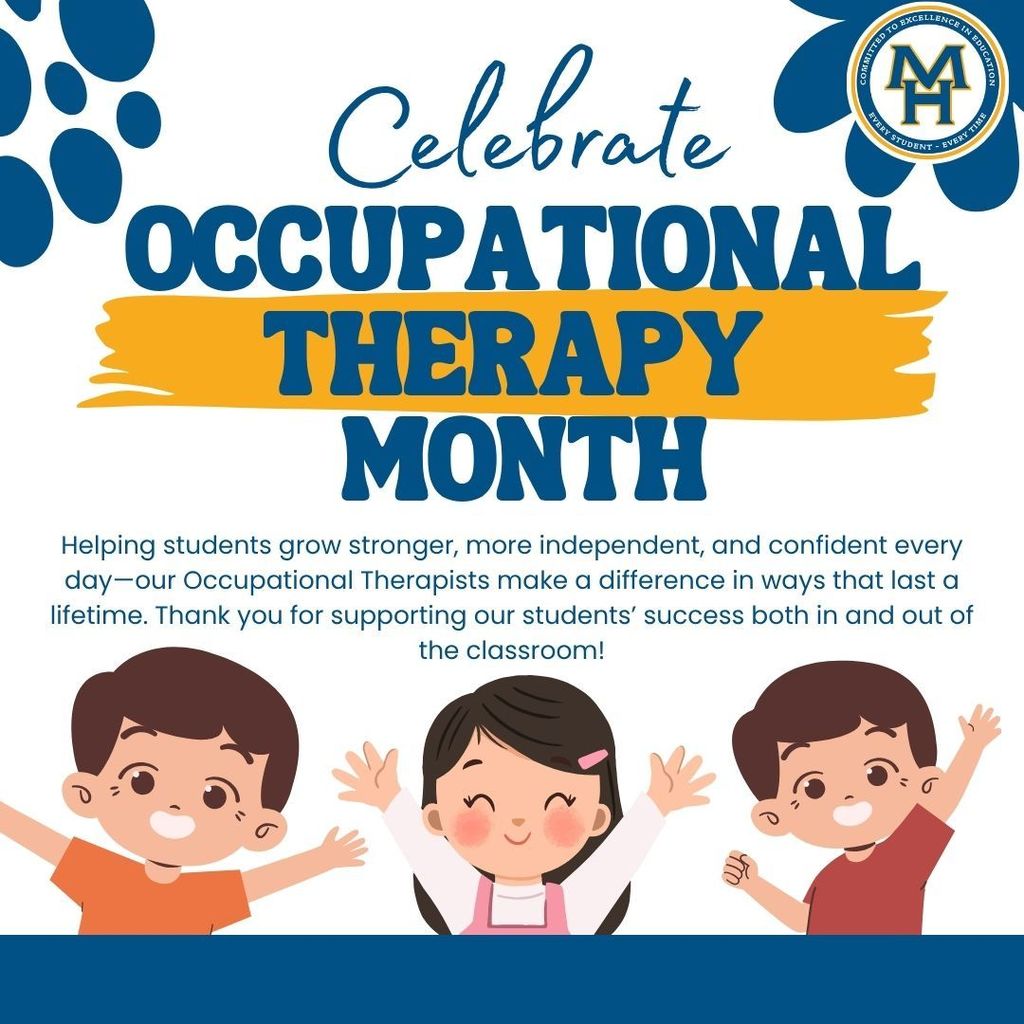 Helping students grow stronger, more independent, and confident every day—our Occupational Therapists make a difference in ways that last a lifetime. Thank you for supporting our students’ success both in and out of the classroom!