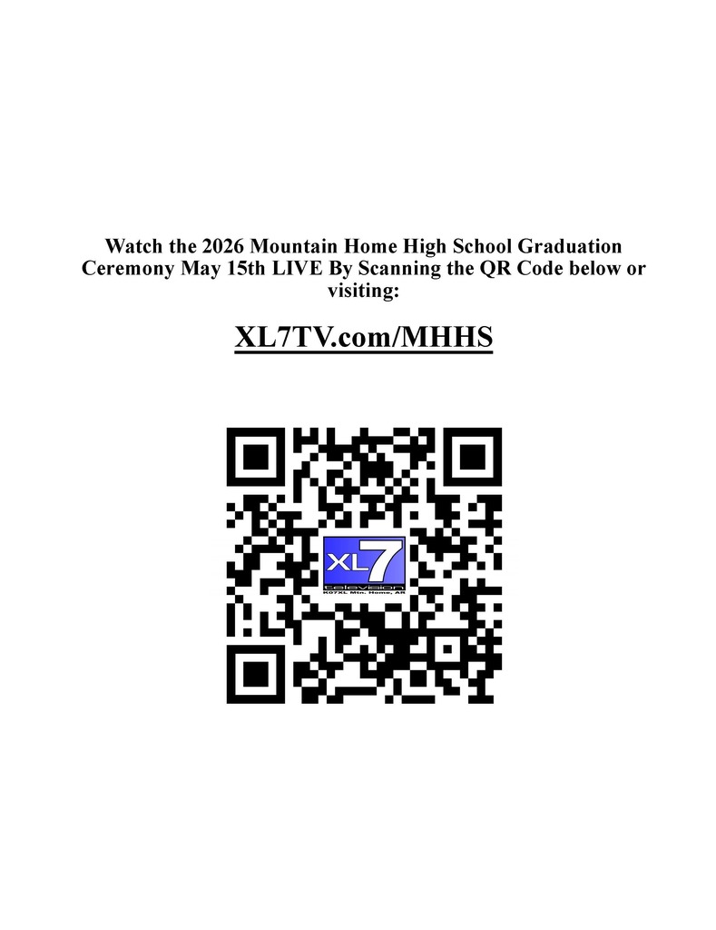 Watch the  2026 MHHS Graduation on May 15 at XL7TV.com/MHHS or by scanning the QR code on the screen.