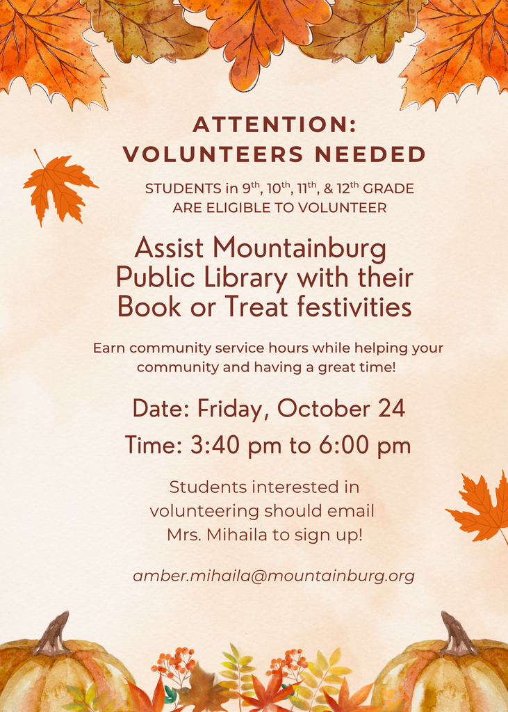 Upcoming community service learning opportunity on Friday, October 24th, at the Mountainburg Library from 3:40 pm to 6:00 pm.