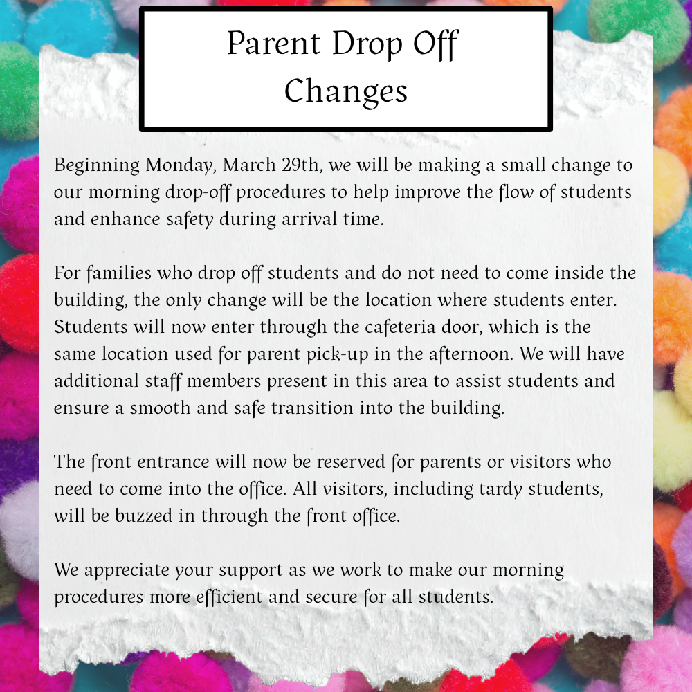 Drop Off Changes at MES