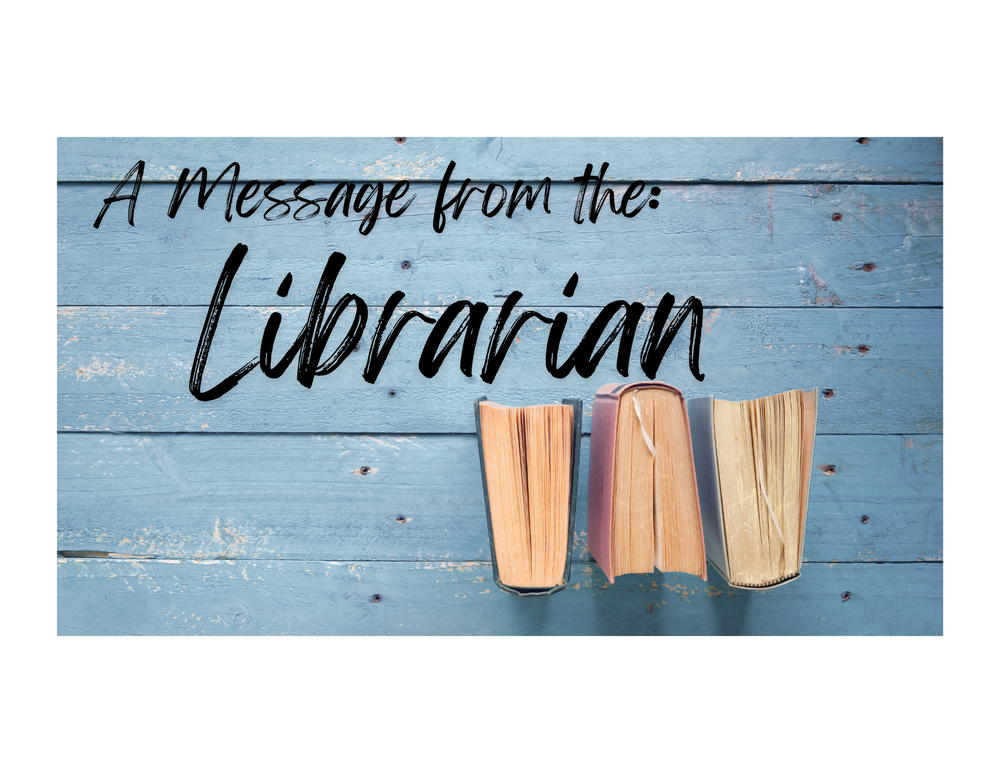 Message from Mrs.  Cleary the Librarian 