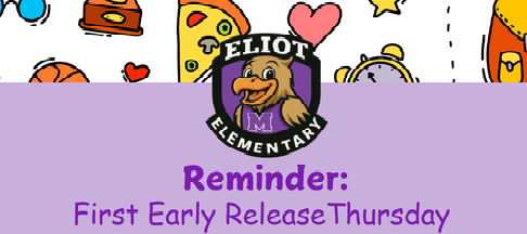 Reminder of First Early Release Thursday at EES