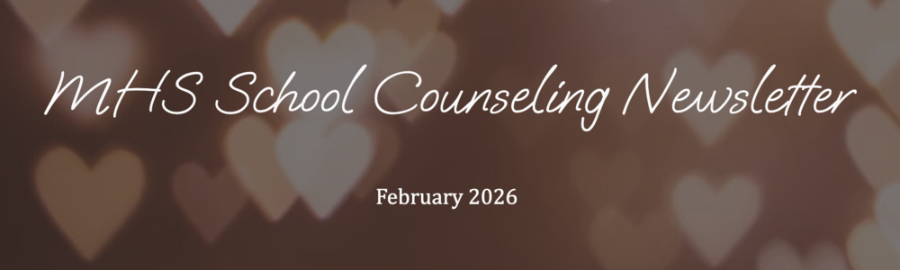 Marshwood High School Counseling Newsletter for February 2026