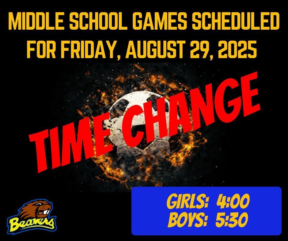 middle school game time change 8/29/25